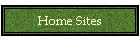 Home Sites