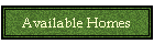 Available Homes